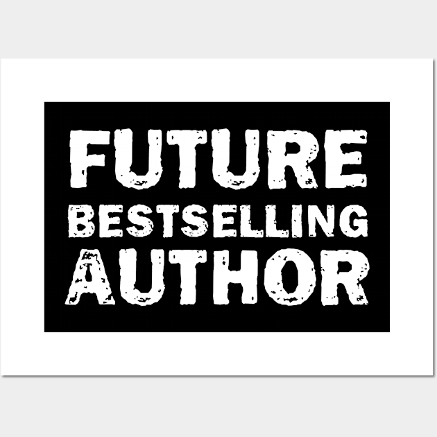 future bestselling author Wall Art by bisho2412